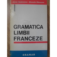 GRAMATICA LIMBII FRANCEZE GRAMATICA LIMBII FRANCEZE