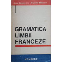 GRAMATICA LIMBII FRANCEZE GRAMATICA LIMBII FRANCEZE