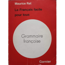 GRAMMAIRE FRANCAISE, POUR TOUS