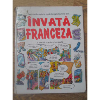 INVATA FRANCEZA. O METODA PRACTICA SI COMPLETA