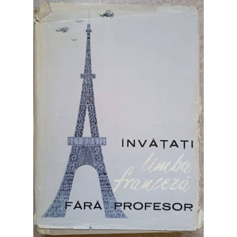 INVATATI LIMBA FRANCEZA FARA PROFESOR
