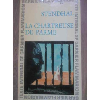LA CHARTREUSE DE PARME