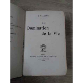 LA DOMINATION DE LA VIE