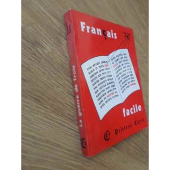 LA GUERRE DE TROIE. FRANCAIS FACILE