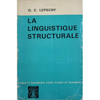 LA LINGUISTIQUE STRUCTURALE