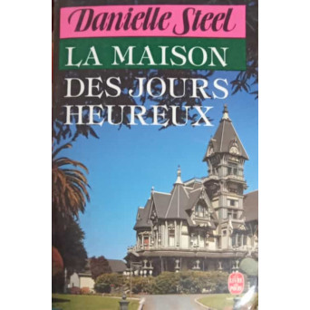 LA MAISON DES JOURS HEUREUX