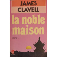 LA NOBLE MAISON TOME 1 LA NOBLE MAISON TOME 1