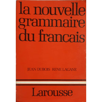 LA NOUVELLE GRAMMAIRE DU FRANCAIS