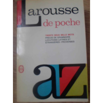 LAROUSSE DE POCHE. PRECIS DE GRAMMAIRE, LOCUTIONS LATINES ET ETRANGERES, PROVERBES