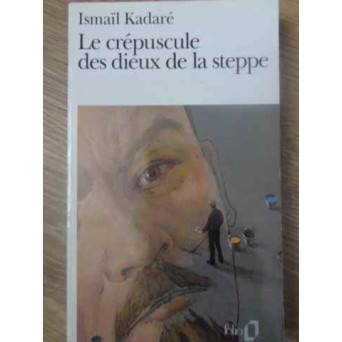 LE CREPUSCULE DES DIEUX DE LA STEPPE