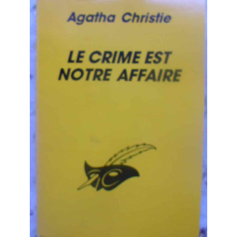 LE CRIME EST NOTRE AFFAIRE