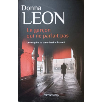 LE GARCON QUI NE PARLAIT PAS