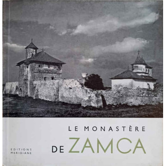 LE MONASTERE DE ZAMCA