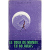 LE TOUR DU MONDE EN 80 JOURS