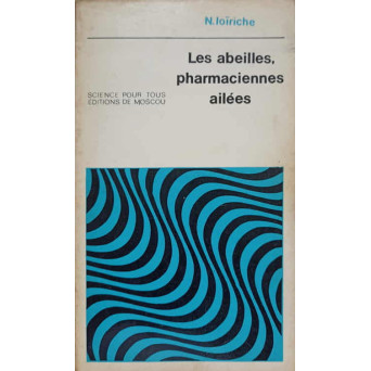 LES ABEILLES, PHARMACIENNES AILEES