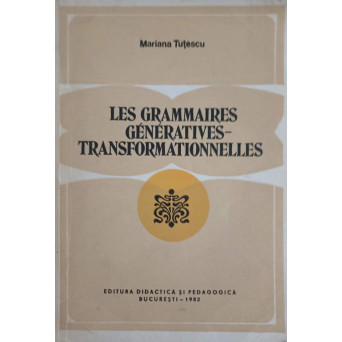 LES GRAMMAIRES GENERATIVES - TRANSFORMATIONNELLES