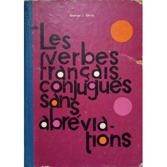 LES VERBES FRANCAIS CONJUGUES SANS ABREVIATIONS