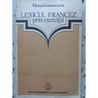 LEXICUL FRANCEZ PRIN EXERCITII