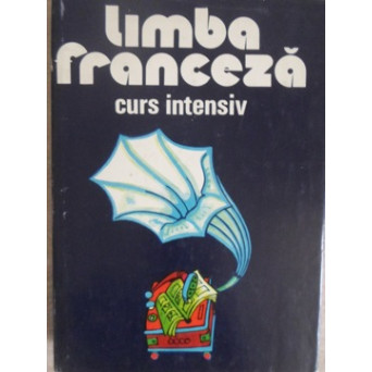 LIMBA FRANCEZA, CURS INTENSIV