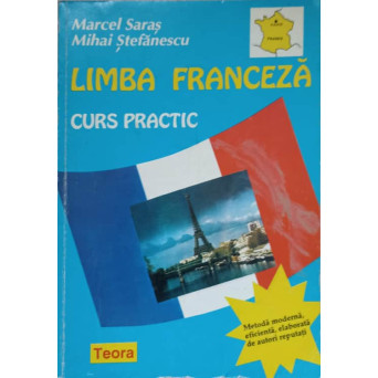 LIMBA FRANCEZA. CURS PRACTIC