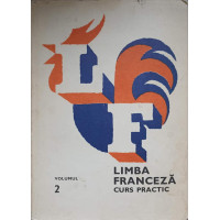 LIMBA FRANCEZA CURS PRACTIC VOL.2 LIMBA FRANCEZA CURS PRACTIC VOL.2