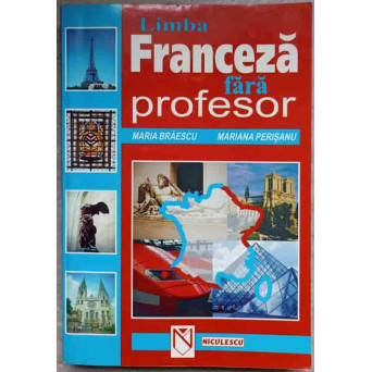 LIMBA FRANCEZA FARA PROFESOR