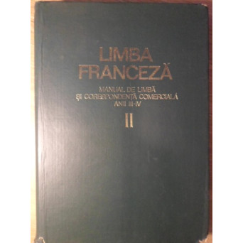 LIMBA FRANCEZA, MANUAL DE LIMBA SI CORESPONDENTA COMERCIALA ANII III-IV