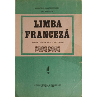 LIMBA FRANCEZA, MANUAL PENTRU ANUL IV DE STUDIU