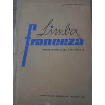 LIMBA FRANCEZA MANUAL PENTRU CLASA A IX-A (ANUL I)