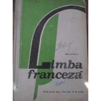 LIMBA FRANCEZA MANUAL PENTRU CLASA A XI-A (ANUL VII DE STUDIU)