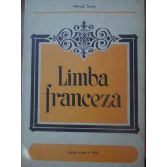 LIMBA FRANCEZA PENTRU CLASA A VII-A