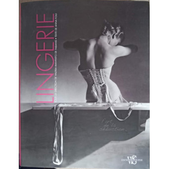 LINGERIE, L'ART DE LA SEDUCTION