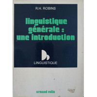 LINGUISTIQUE GENERALE: UNE INTRODUCTION LINGUISTIQUE GENERALE: UNE INTRODUCTION