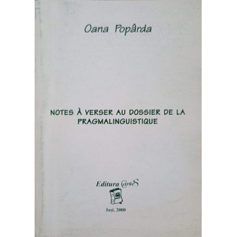 NOTES A VERSER AU DOSSIER DE LA PRAGMALINGUISTIQUE