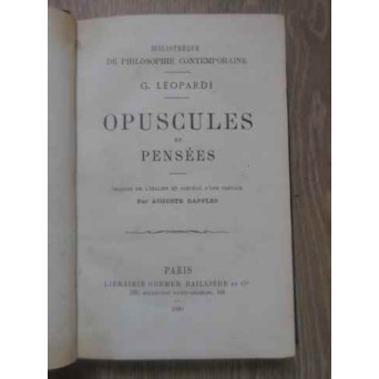 OPUSCULES ET PENSEES. OEUVRES INEDITES