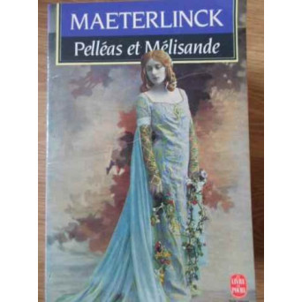 PELLEAS ET MELISANDE