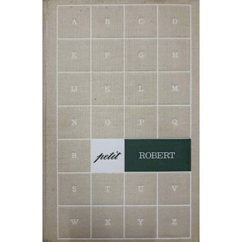 PETIT ROBERT DICTIONNAIRE DE LA LANGUE FRANCAISE