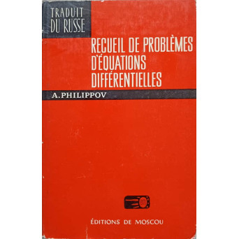 RECUEIL DE PROBLEMES D'EQUATIONS DIFFERENTIELLES