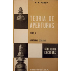 TEORIA DE APERTURAS. TOMO II. APERTURAS CERRADAS (CARTE DE SAH IN LB. SPANIOLA)