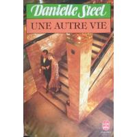 UNE AUTRE VIE UNE AUTRE VIE