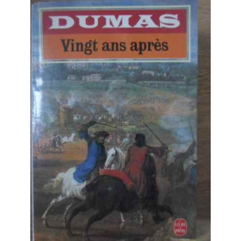 VINGT ANS APRES
