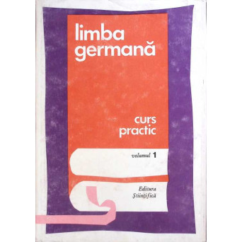 LIMBA GERMANA CURS PRACTIC VOL.1