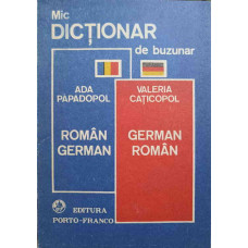 MIC DICTIONAR DE BUZUNAR ROMAN-GERMAN, GERMAN-ROMAN