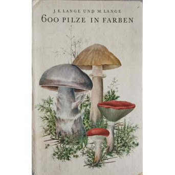 600 PILZE IN FARBEN (600 DE CIUPERCI IN CULORI, IN LB. GERMANA)