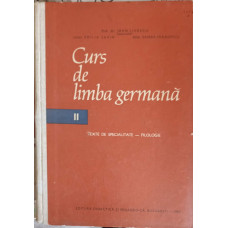 CURS DE LIMBA GERMANA VOL.2 TEXTE DE SPECIALITATE - FILOLOGIE