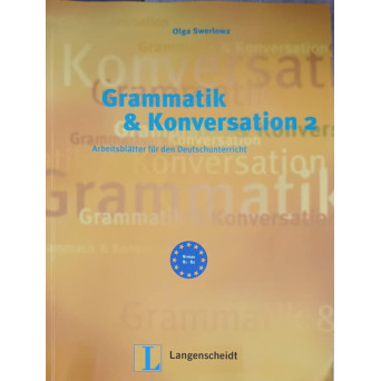 GRAMMATIK & KONVERSATION VOL.2