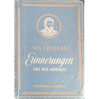 ERINNERUNGEN AUS DER KINDHEIT. AMINTIRI DIN COPILARIE