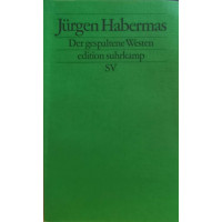 DER GESPALTENE WESTEN. KLEINE POLITISCHE SCHRIFTEN X DER GESPALTENE WESTEN. KLEINE POLITISCHE SCHRIFTEN X