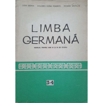 LIMBA GERMANA. MANUAL PENTRU ANII III SI IV DE STUDIU
