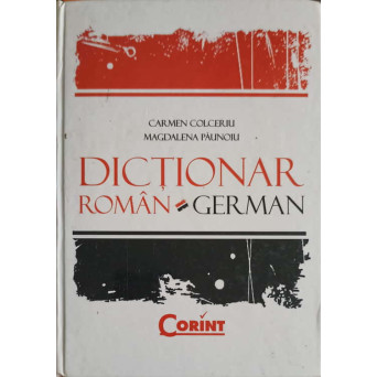 DICTIONAR ROMAN-GERMAN